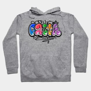 Faith Christian quotes Graffiti Style Hoodie